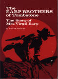 THE EARP BROTHERS OF TOMBSTONE: the story of Mrs. Virgil Earp. 